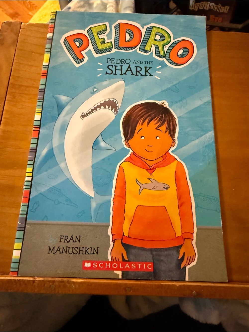 Pedro and the Shark Scholastic Children’s Book by Fran Manushkin